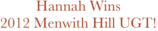 Hannah Wins
2012 Menwith Hill UGT!